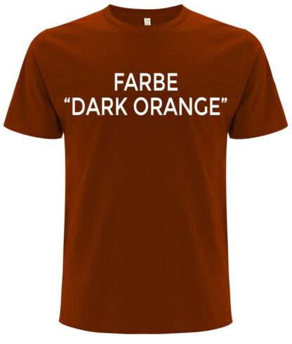 T-Shirt Farbe: Dark Orange