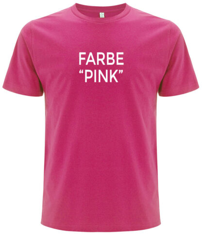 T-Shirt Farbe: Pink